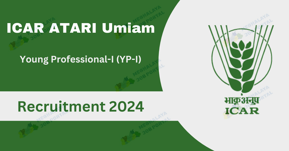 ICAR ATARI Umiam 2024 Job Image