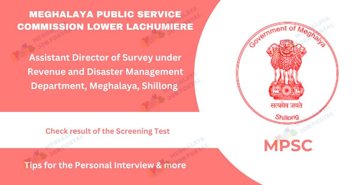 Meghalaya Public Service Commission Screening Test Results
