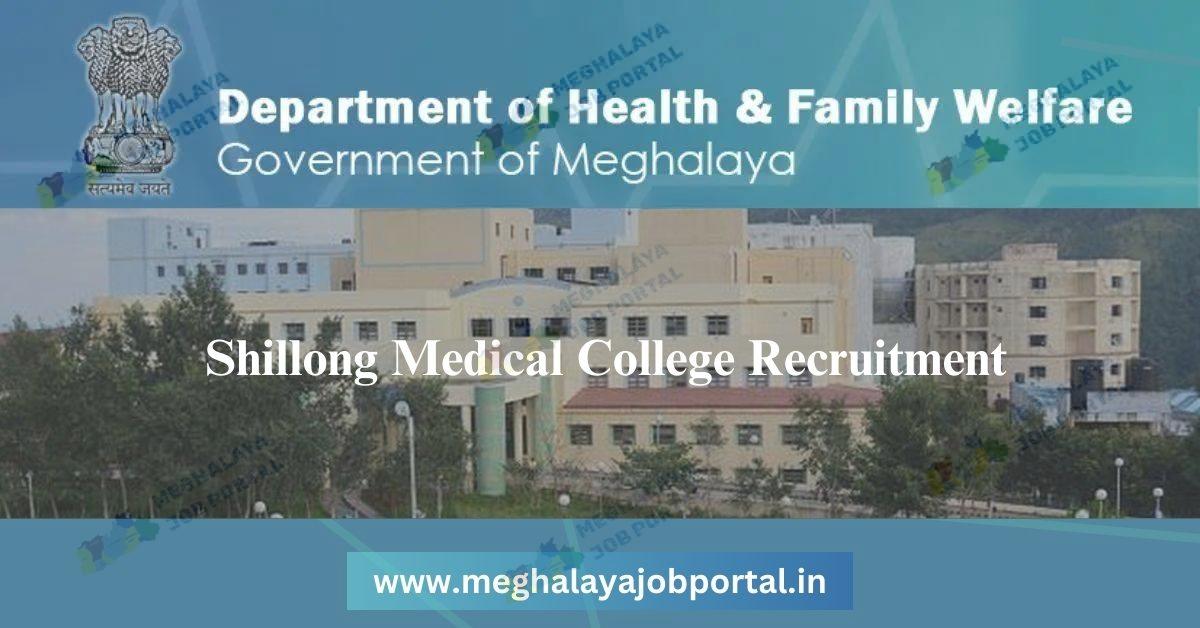 Shillong Medical College Recruitment