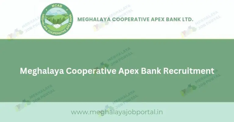 Meghalaya Cooperative Apex Bank Recruitment 2025