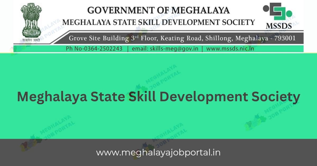 Meghalaya MSSDS recruitment 2025 for Procurement Assistant and Skill Development Officer.