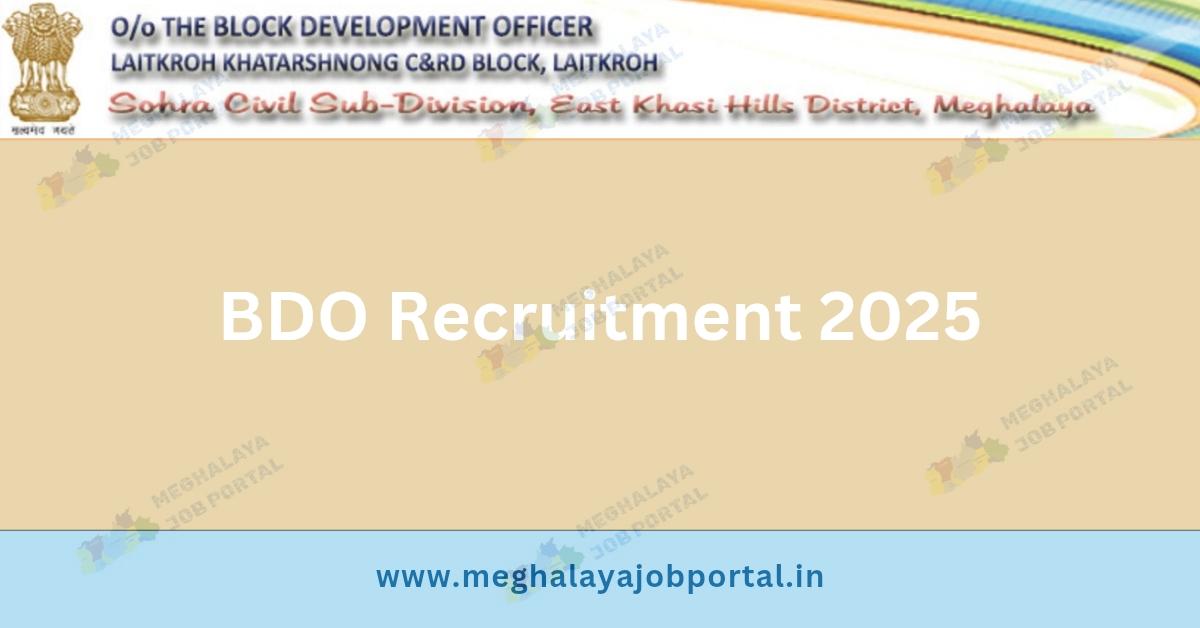 BDO Office Khatarshnong Laitkroh C & RD Block invites Technical Assistant applications, apply before 15th March 2025, Meghalaya residents only.