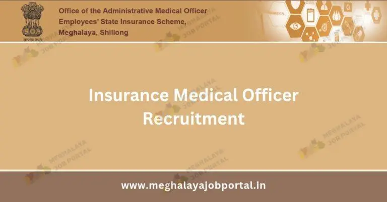 Insurance Medical Officer Recruitment 2025: Walk-in interview for 1 post in Shillong. MBBS degree required. Apply by 3 April 2025.