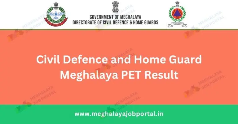 Civil Defence and Home Guard Meghalaya PET Result 2025 Announced Today Check Now