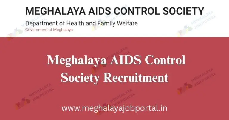 Meghalaya AIDS Control Society Recruitment
