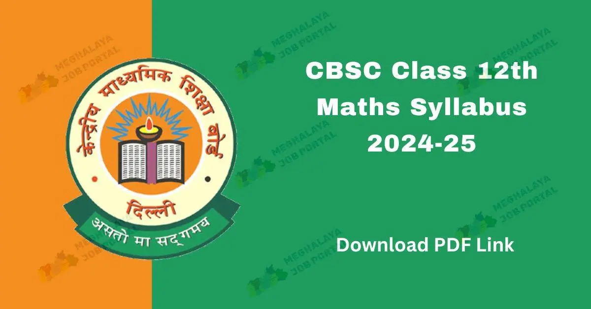 Syllabus of Maths Class 12 CBSE 2024-25 for Board Exam 2025, Download PDF