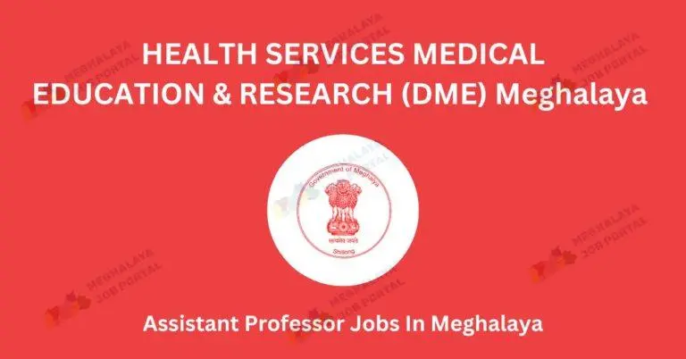 Assistant Professor Jobs In Meghalaya 2025 – Apply Now
