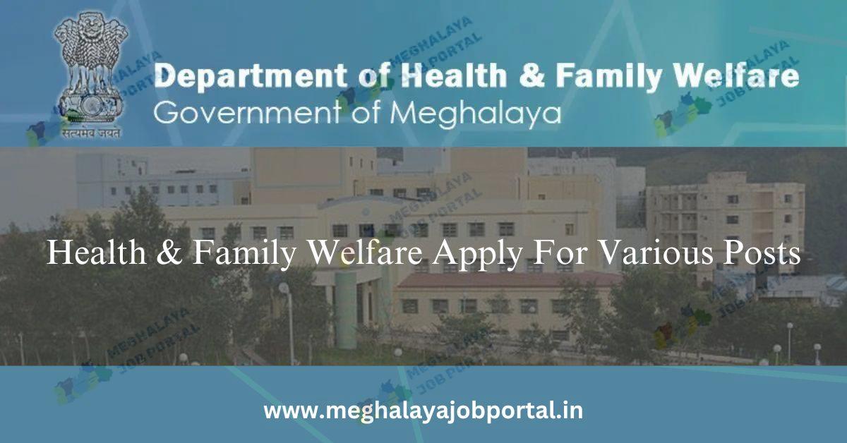 Department of Health And Family Welfare Recruitment 2025 has started for three posts in Shillong. Apply before 2nd May 2025.