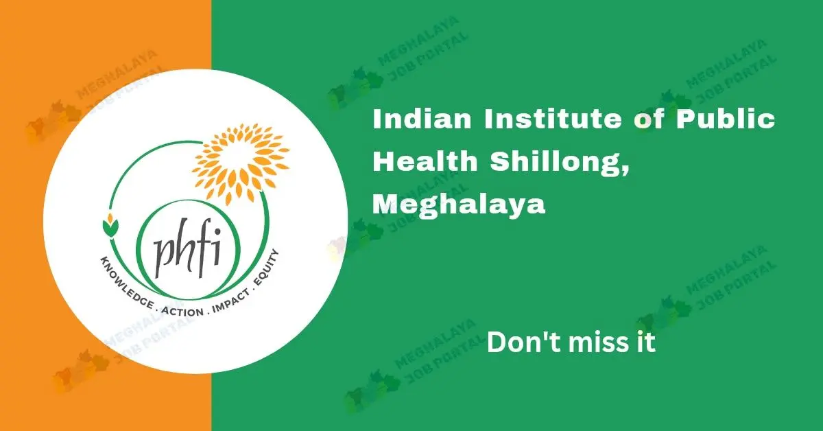 IIPH Shillong Recruitment 2025 is open! Apply for Project Coordinator & Staff jobs before 25th April 2025. Know eligibility & how to apply.