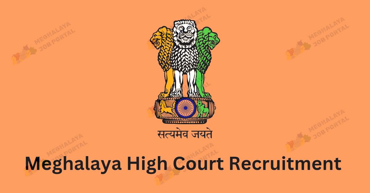 Meghalaya High Court Recruitment 2025: Apply for 3 Law Clerk Posts Now!
