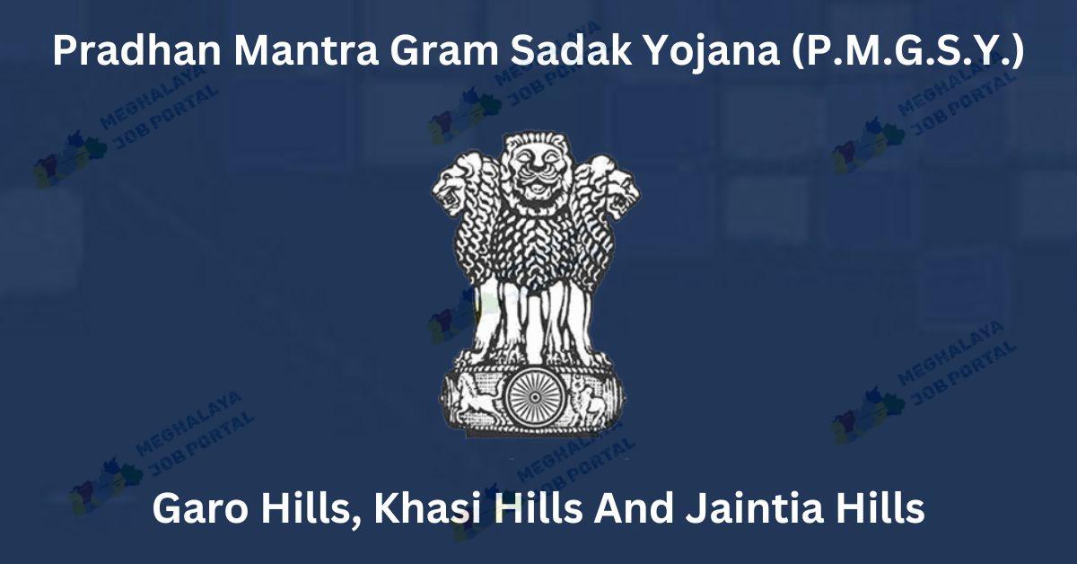 Pradhan Mantri Gram Sadak Yojana (PMGSY) Meghalaya Recruitment 2025 offers 37 temporary posts. Apply before 12th June 2025.