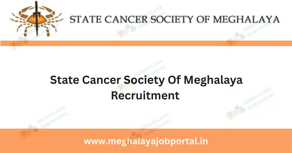 The State Cancer Society of Meghalaya is hiring for different jobs on a 6-month contract. The jobs may extend if the project continues.