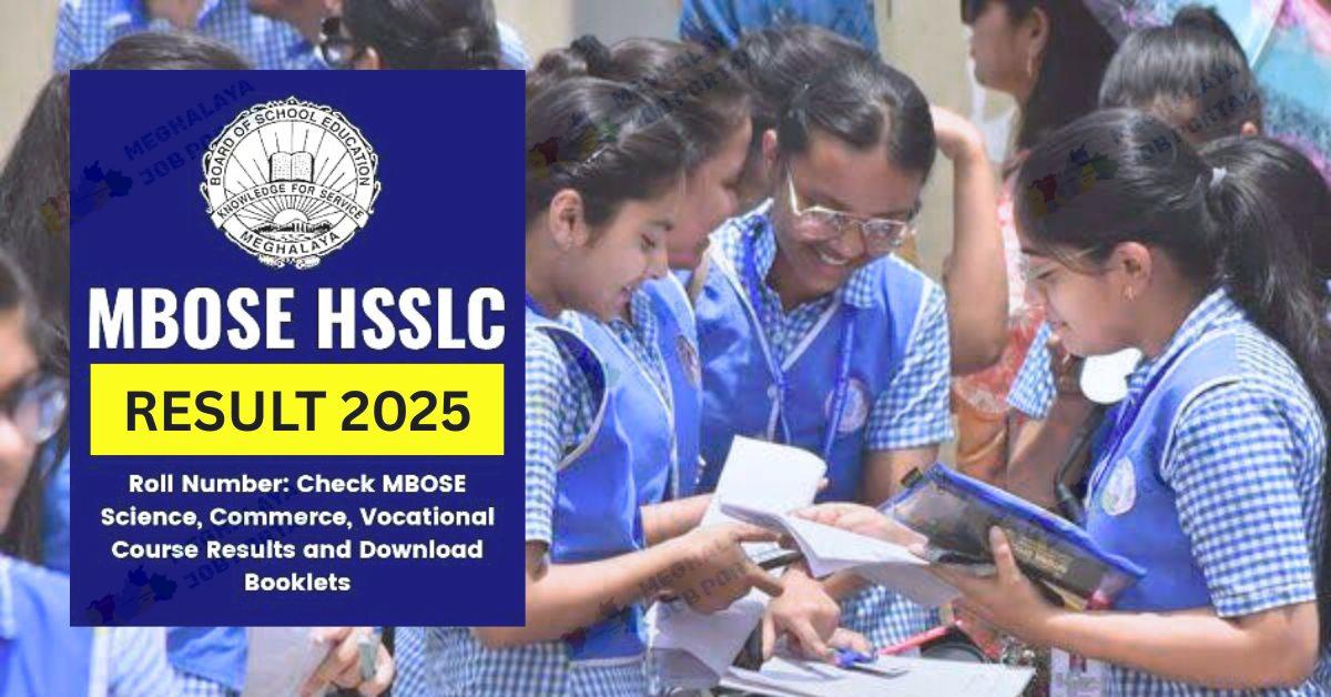 Check MBOSE HSSLC Result2025 here. Get direct link to download Meghalaya Class 12 result.
