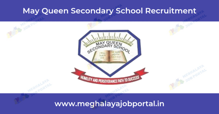 May Queen Secondary School Recruitment 2025 offers good teaching jobs with salary. Apply before 27th June with all needed documents.