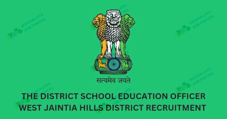DSEO WJH Districts Recruitment 2025: Assistant Lecturer Jobs in Meghalaya, Apply Now