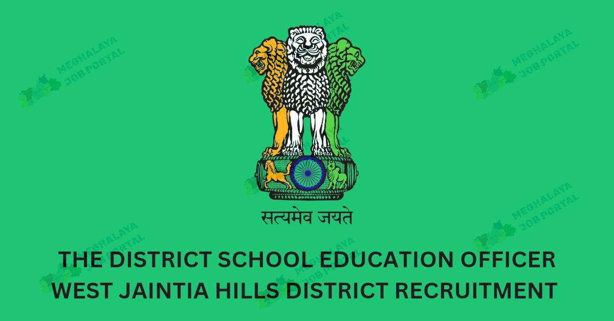 DSEO WJH Districts Recruitment 2025: Assistant Lecturer Jobs in Meghalaya, Apply Now
