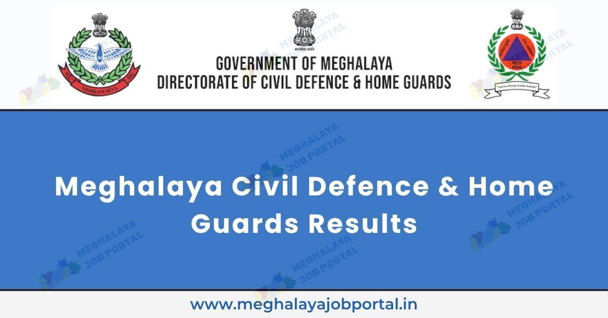 Meghalaya Civil Defence and Home Guards Results 2025 released officially, check selected candidates' names with category details and reservation policy in order.
