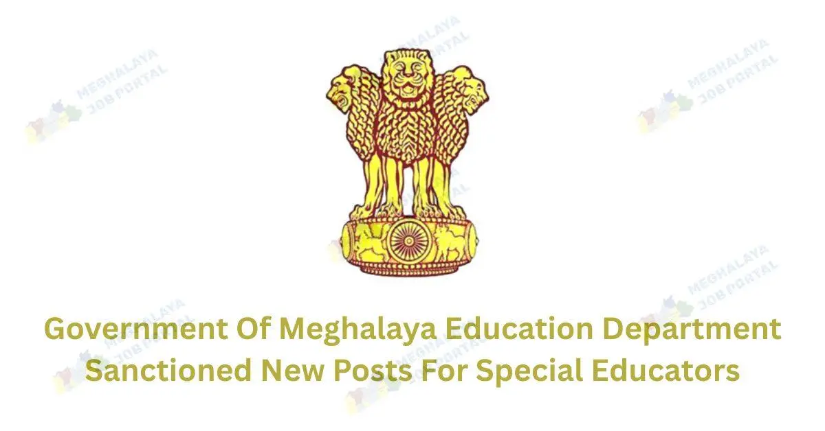 Government Of Meghalaya Education Department New Posts Notification 2025