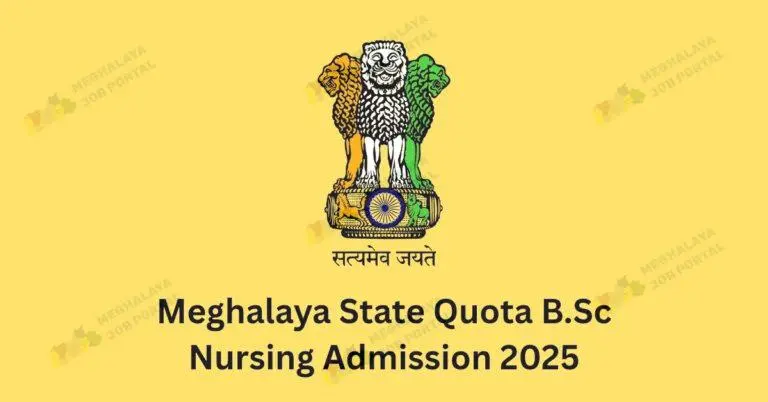 Meghalaya State Quota B.Sc Nursing Admission 2025 Notification