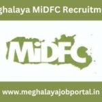 The Meghalaya Infrastructure Development & Finance Corporation Ltd (MIDFC) has released a new job notification for interested candidates. The recruitment is for the post of Programme Associate (Finance & Accounts) on a contractual basis. This is a good opportunity for candidates who have studied Commerce and have basic computer knowledge.