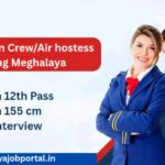 The Cabin Crew Shillong Meghalaya Recruitment 2025 offers a great chance for young women who want to start their career in the airline industry. The walk-in interview is open to all eligible female candidates who meet the basic requirements. The interview will be held in Shillong, giving local girls a great chance to begin their career close to home. The atmosphere will be friendly, and the selection team will look for confidence, good communication skills, and a pleasant attitude.