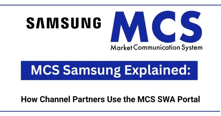 MCS SWA login guide for channel partners — learn how to access Samsung MCS, use key features, and solve common login problems fast.