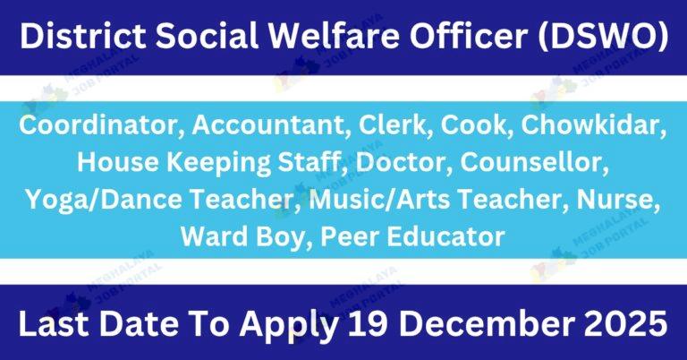 DSWO West Garo Hills Tura Recruitment 2025 job posts announcement for Meghalaya youth.