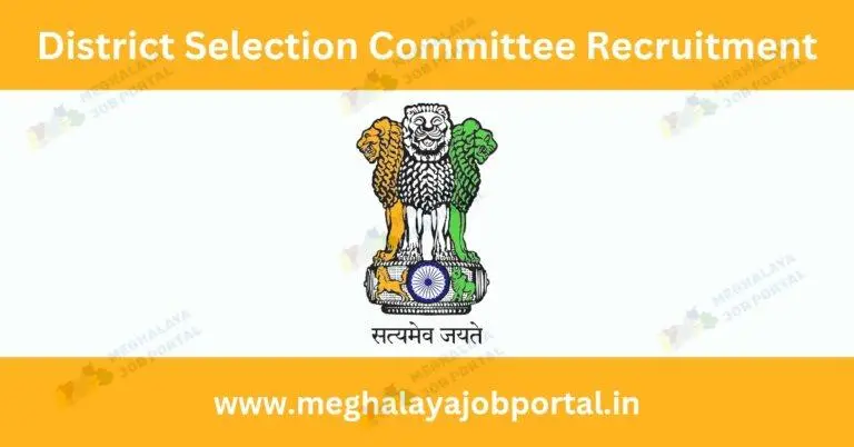 DSC East Khasi Hills Recruitment 2025-26 brings government job chances for East Khasi Hills youth with simple eligibility, clear process, and stable pay.