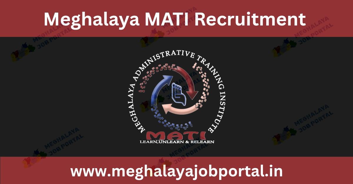 Meghalaya MATI Recruitment 2026 walk-in interview notice for instructional designer jobs at MATI Shillong