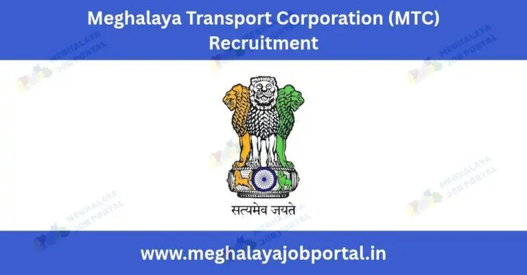 MTC Meghalaya Recruitment 2026 35 posts notification Shillong.