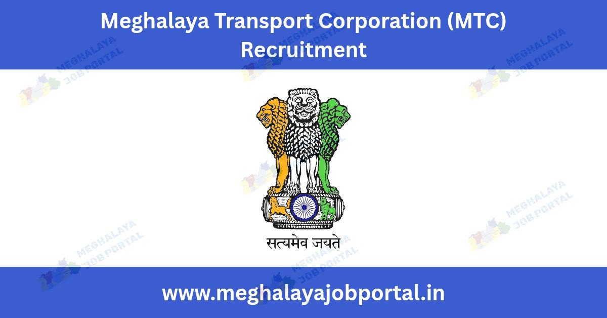 MTC Meghalaya Recruitment 2026 35 posts notification Shillong.