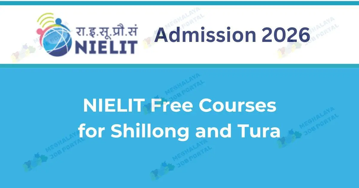 NIELIT Admission 2026 notice showing long term and short term IT courses at Shillong and Tura centres with free tuition details for eligible students.