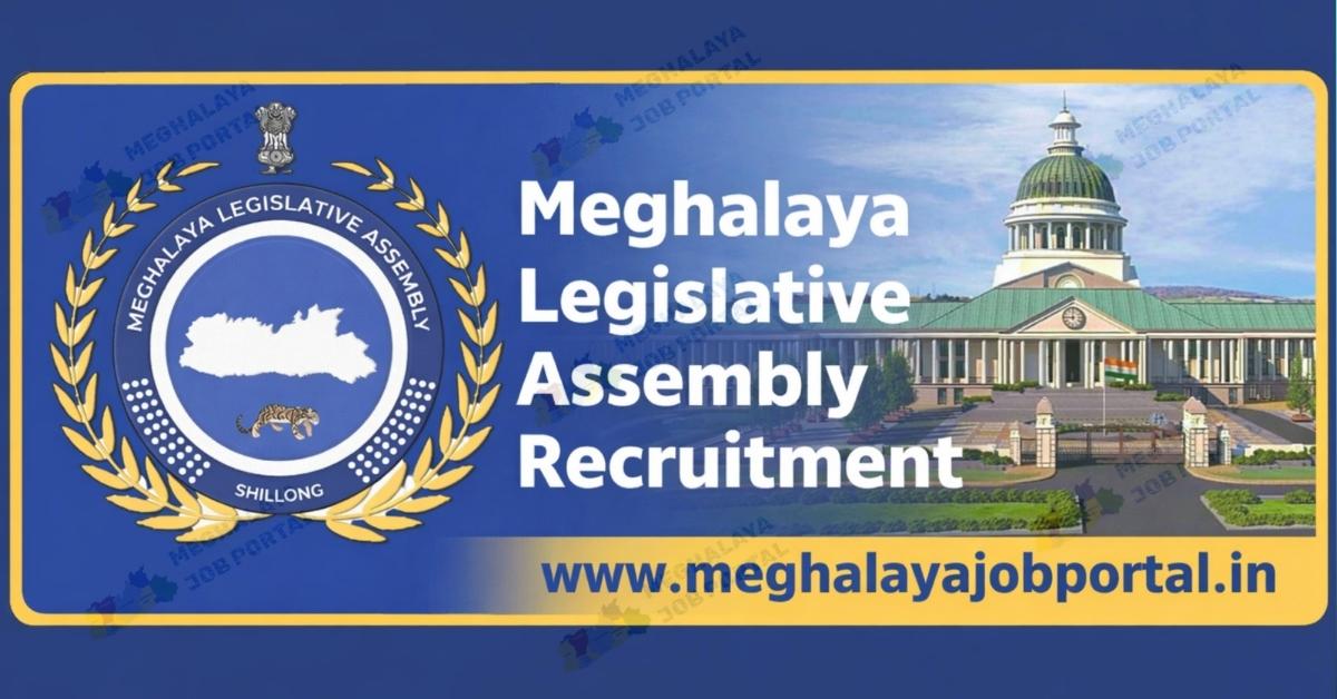 Meghalaya Legislative Assembly Recruitment 2026 for Interpreter posts in English, Khasi, Garo, Jaintia, Hindi. Check age, salary, and apply offline now.