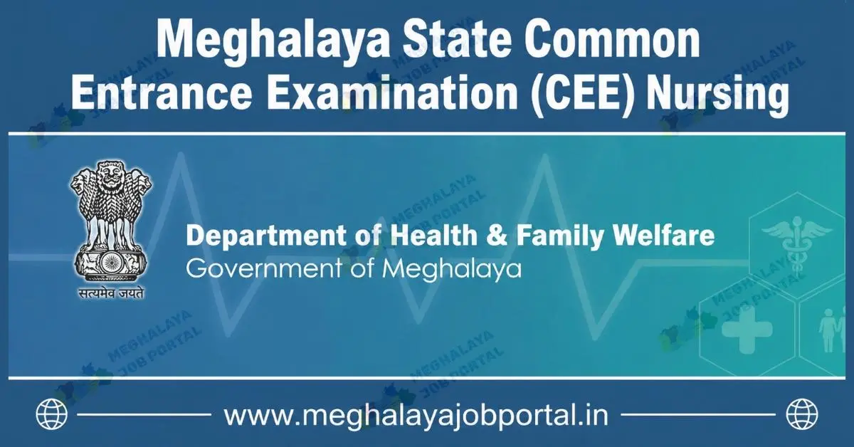 Meghalaya State Common Entrance Examination 2026 B.Sc Nursing admission update, eligibility, marks, last date 23 May 2026, apply online details here.