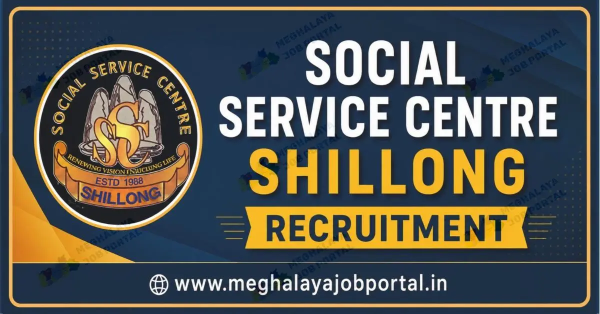 Social Service Centre Shillong Recruitment 2026 invites applications for Manager and Coordinator posts. Apply before the last date.