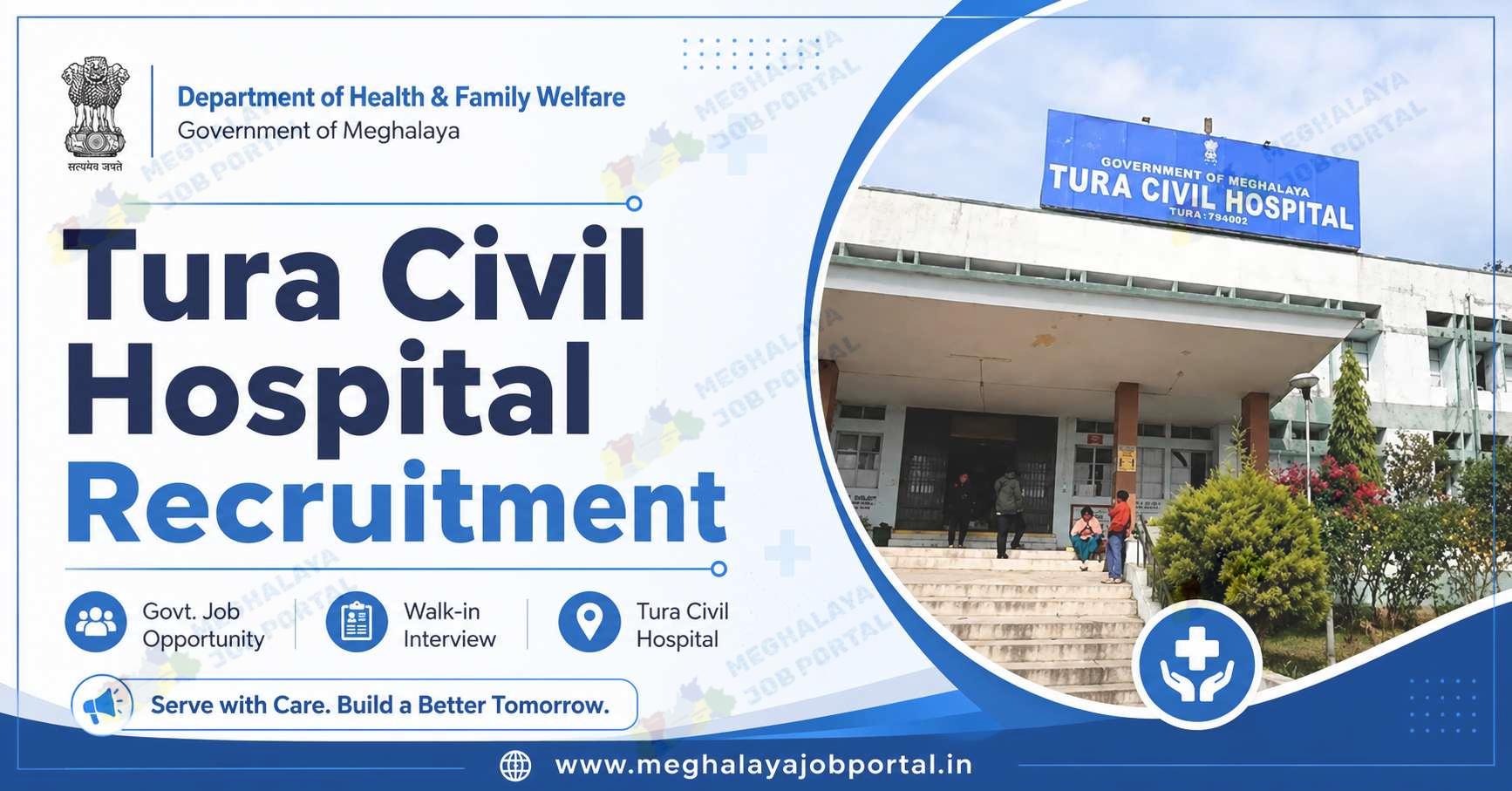 Tura Civil Hospital Recruitment 2026 notification released for eligible Meghalaya candidates. Check qualification, salary, interview date, and details.