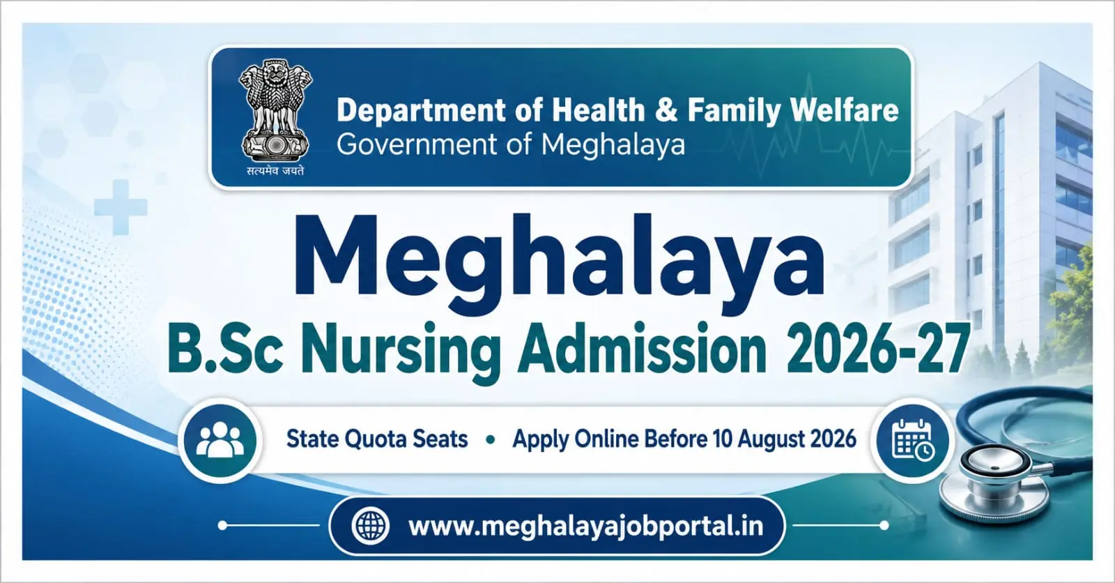 Meghalaya B.Sc Nursing Admission 2026 banner by the Department of Health & Family Welfare, Government of Meghalaya, inviting online applications for State Quota seats for the 2026–27 academic session.