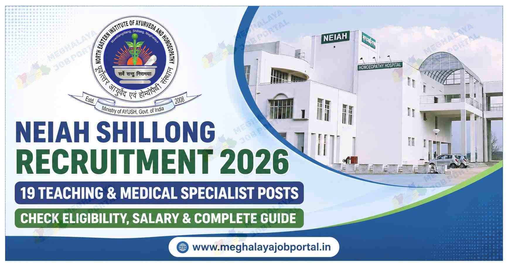 NEIAH Shillong Recruitment 2026 banner showing 19 Teaching and Medical Specialist posts with eligibility, salary, and complete application guide