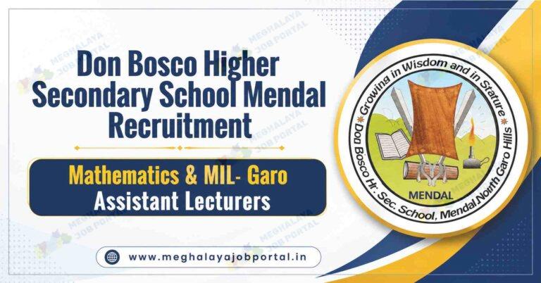 Don Bosco Higher Secondary School Mendal Recruitment 2026 banner for Mathematics and MIL-Garo Assistant Lecturer posts in Meghalaya