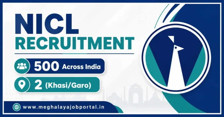 NICL Assistant Recruitment 2026 blog banner showing 500 vacancies across India including 2 Khasi Garo posts in Meghalaya