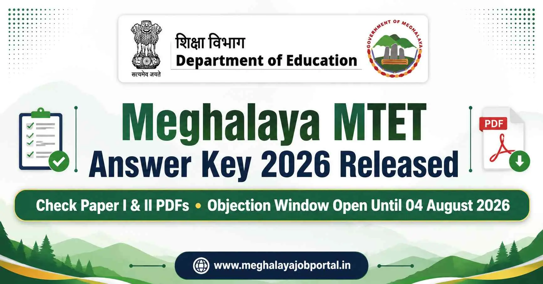 Meghalaya MTET Answer Key 2026 Released banner featuring the Department of Education Meghalaya logo with the headline "Meghalaya MTET Answer Key 2026 Released" and the subheading "Check Paper I & II PDFs • Objection Window Open Until 04 August 2026", along with the website www.meghalayajobportal.in