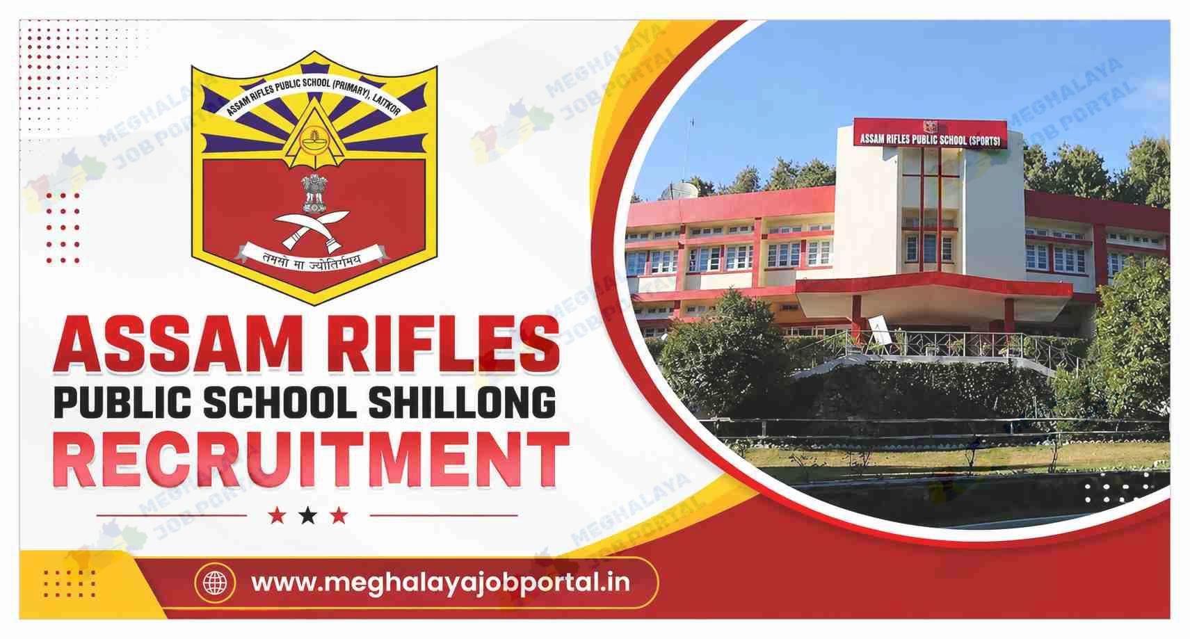 Assam Rifles Public School Shillong Recruitment 2026 banner showing PGT Teacher and Laboratory Assistant vacancies at ARPS Laitkor, Shillong, Meghalaya.