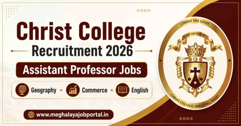 Christ College Recruitment 2026 banner featuring Assistant Professor Jobs in Geography, Commerce and English at Christ College, Umeit, Ri-Bhoi District, Meghalaya