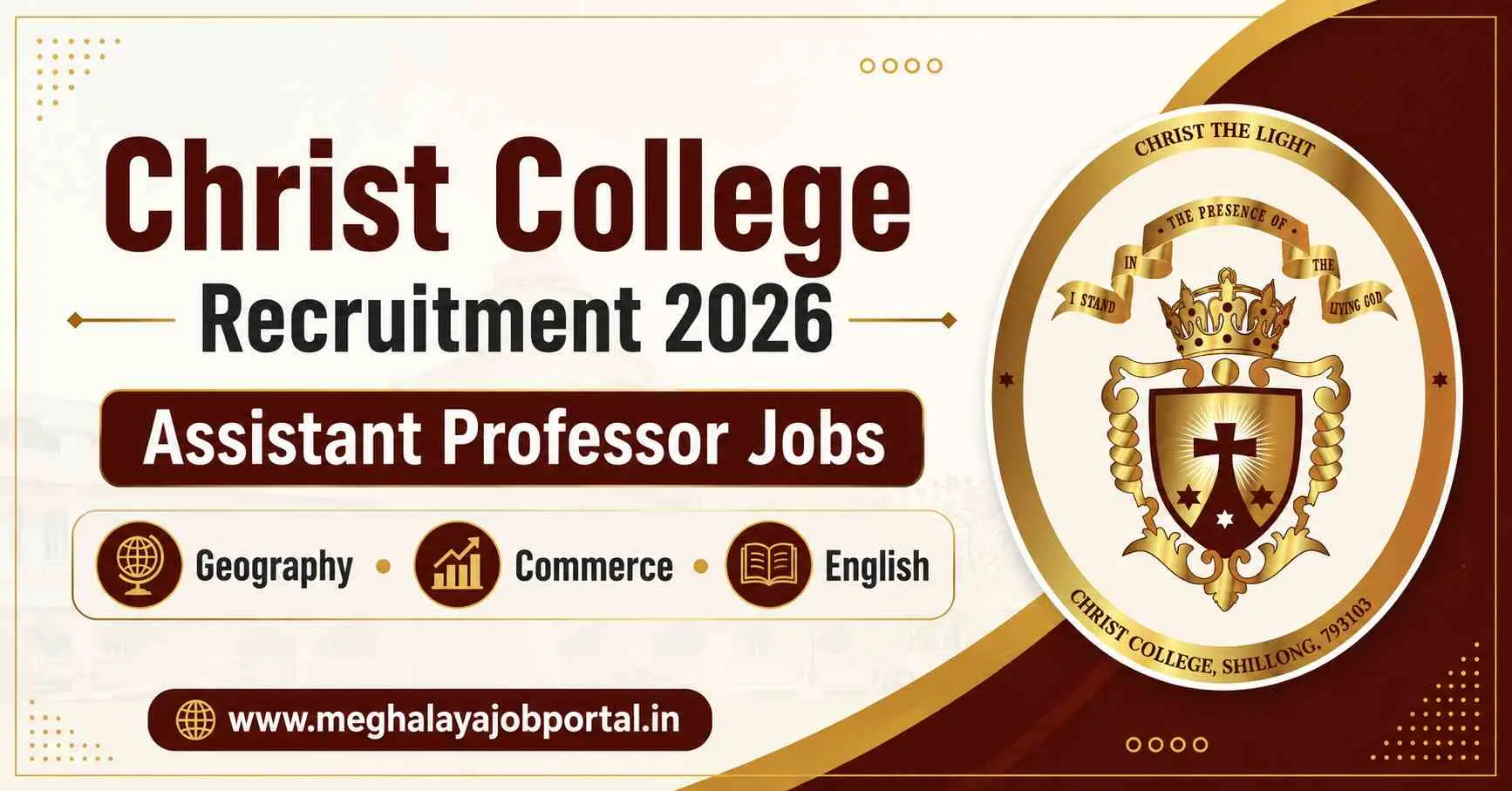Christ College Recruitment 2026 banner featuring Assistant Professor Jobs in Geography, Commerce and English at Christ College, Umeit, Ri-Bhoi District, Meghalaya
