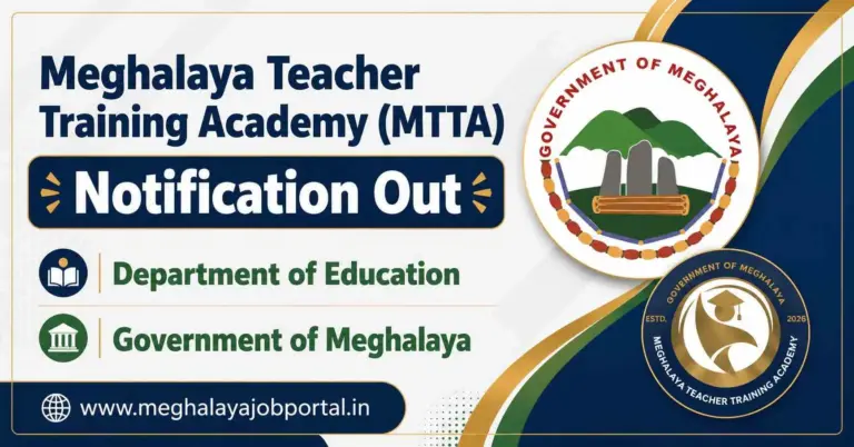 Meghalaya Teacher Training Academy (MTTA) Recruitment 2026 notification banner for Department of Education, Government of Meghalaya announcing contractual job vacancies