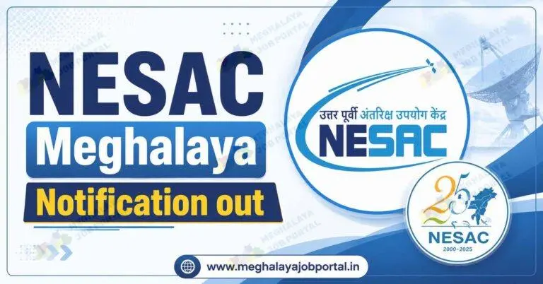 NESAC Recruitment 2026 blog banner featuring the NESAC Meghalaya logo with the headline "NESAC Meghalaya Notification out" and Meghalaya Job Portal website branding.