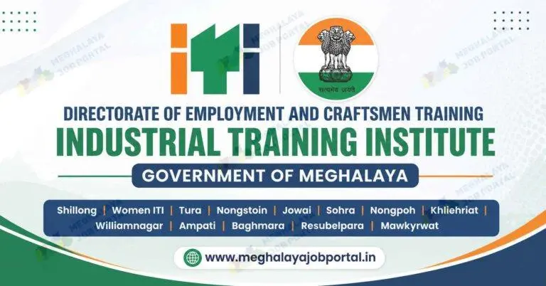 Directorate of Employment and Craftsmen Training Government of Meghalaya ITI Admission 2026 banner for Government Industrial Training Institutes in Shillong, Tura, Jowai, Sohra, Nongpoh, Williamnagar, Ampati, Baghmara, Resubelpara, Mawkyrwat, and other Meghalaya locations.