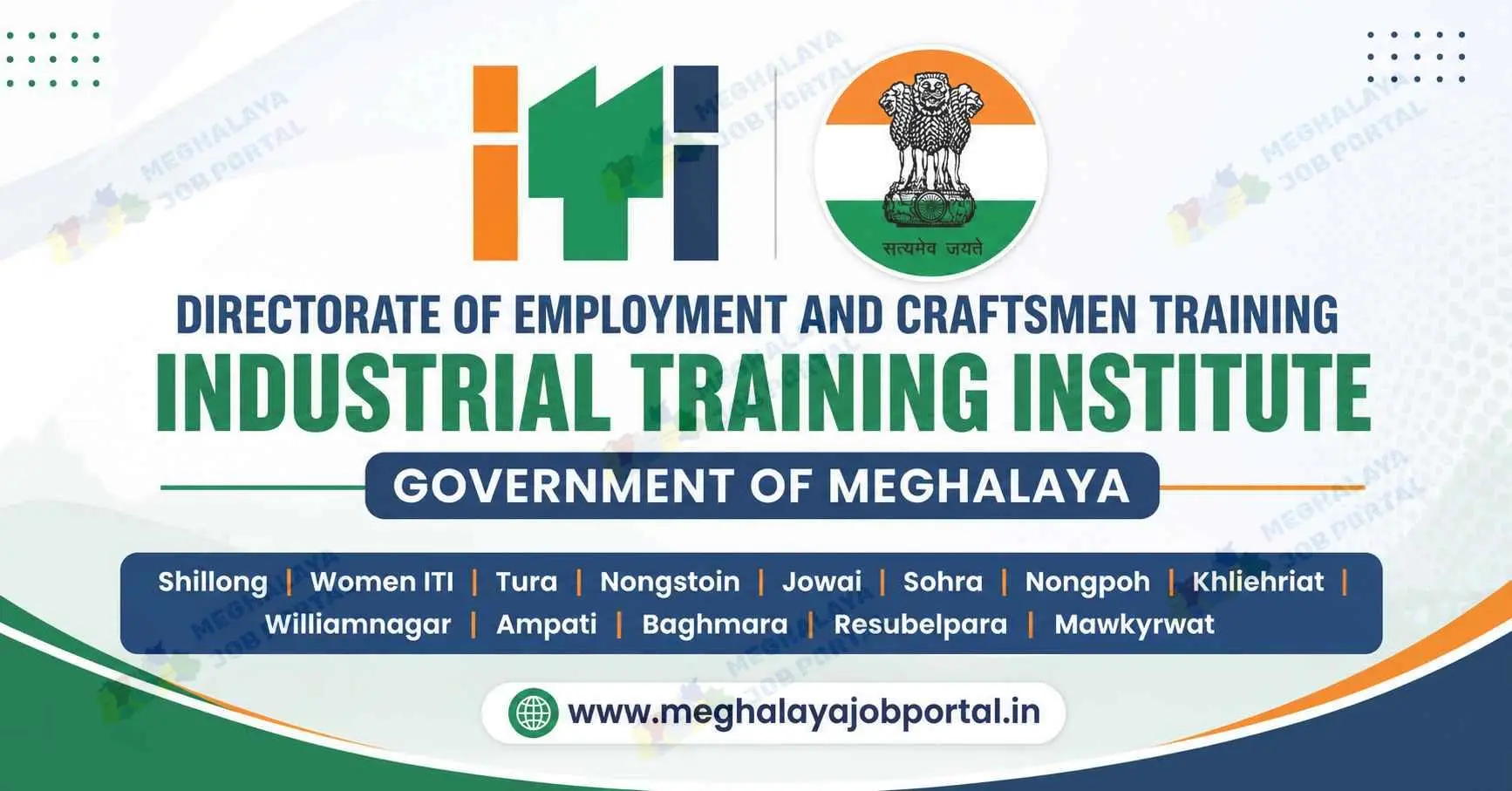 Directorate of Employment and Craftsmen Training Government of Meghalaya ITI Admission 2026 banner for Government Industrial Training Institutes in Shillong, Tura, Jowai, Sohra, Nongpoh, Williamnagar, Ampati, Baghmara, Resubelpara, Mawkyrwat, and other Meghalaya locations.