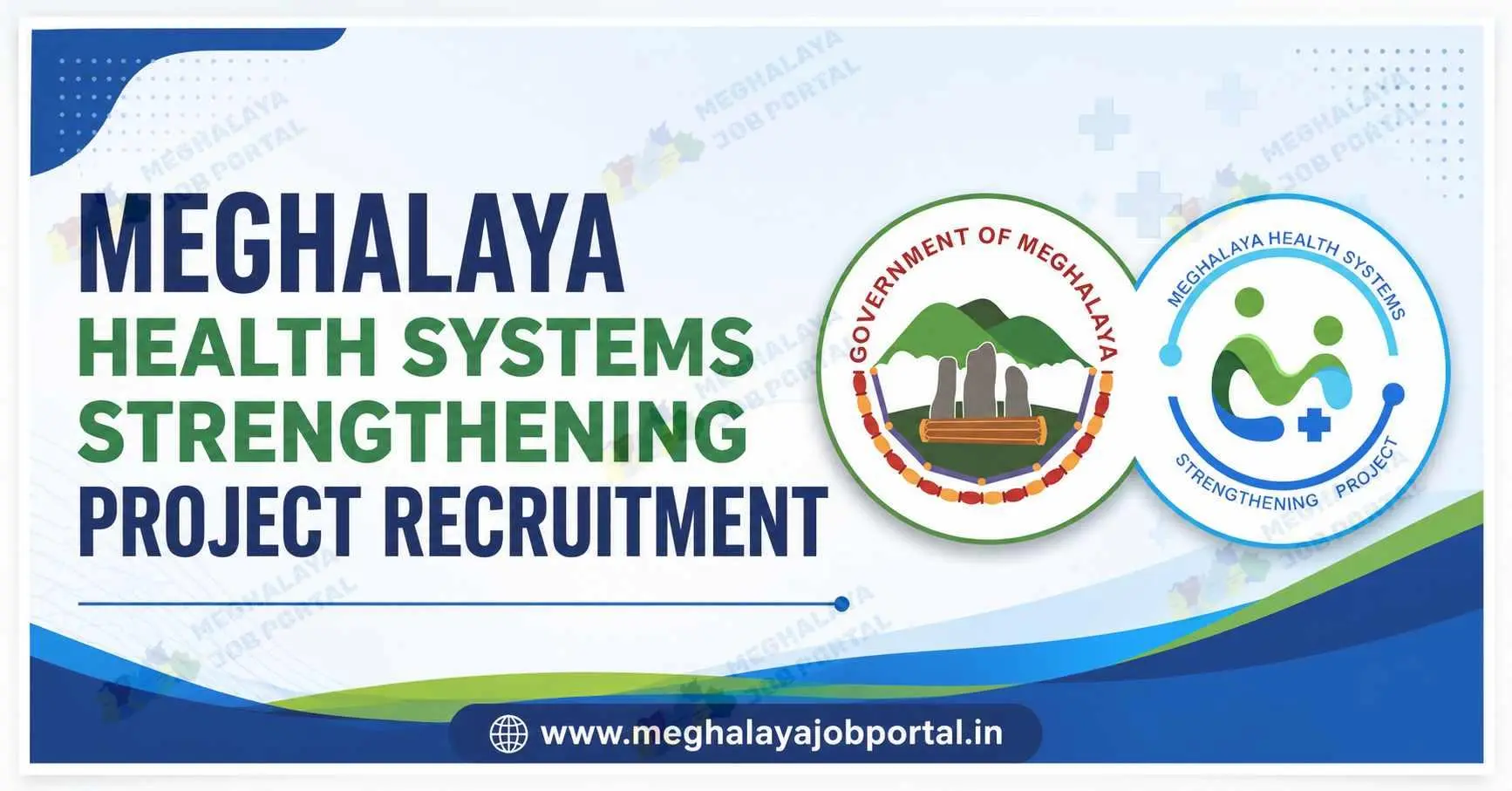 Meghalaya Health Systems Strengthening Project Recruitment 2026 banner for District Quality Assurance Manager DQAM 4 vacancies in Garo Hills Khasi Hills and Jaintia Hills.
