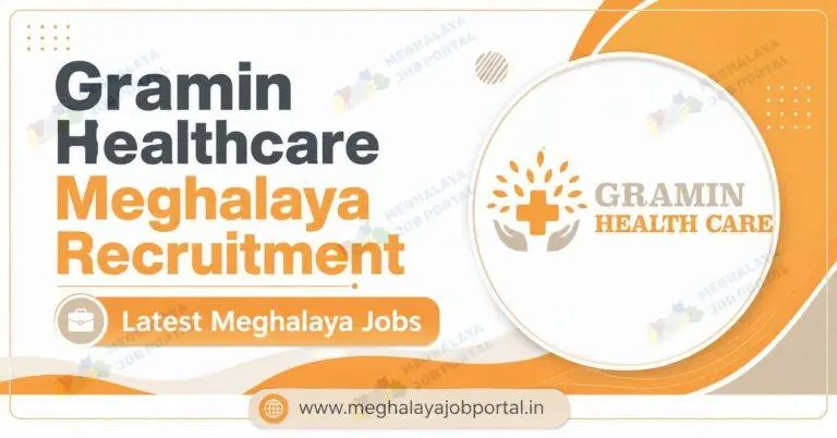 Gramin Healthcare Meghalaya Recruitment 2026 blog banner featuring the Gramin Healthcare logo, the headline "Gramin Healthcare Meghalaya Recruitment", "Latest Meghalaya Jobs", and the website www.meghalayajobportal.in on a clean white and orange professional background.
